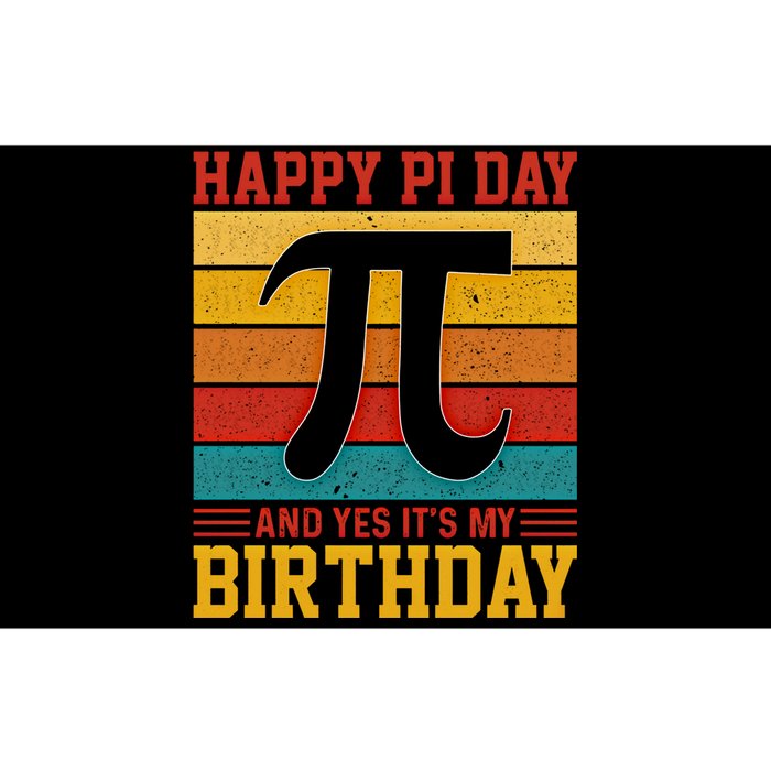 Happy Pi Day And Yes ItS My Birthday Math 14 March Nerd Gift Bumper Sticker