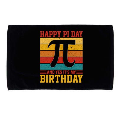 Happy Pi Day And Yes ItS My Birthday Math 14 March Nerd Gift Microfiber Hand Towel