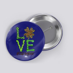 Happy Patrick's Day Love Caregiver Nurse Irish And Leopard Gift Button