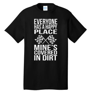 Happy Place Dirt Track Race Sprint Car Racing Driver Gift Tall T-Shirt