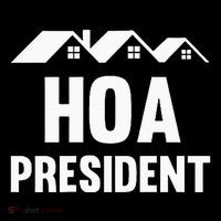 Hoa President Funny Homeowners Association Premium T-Shirt