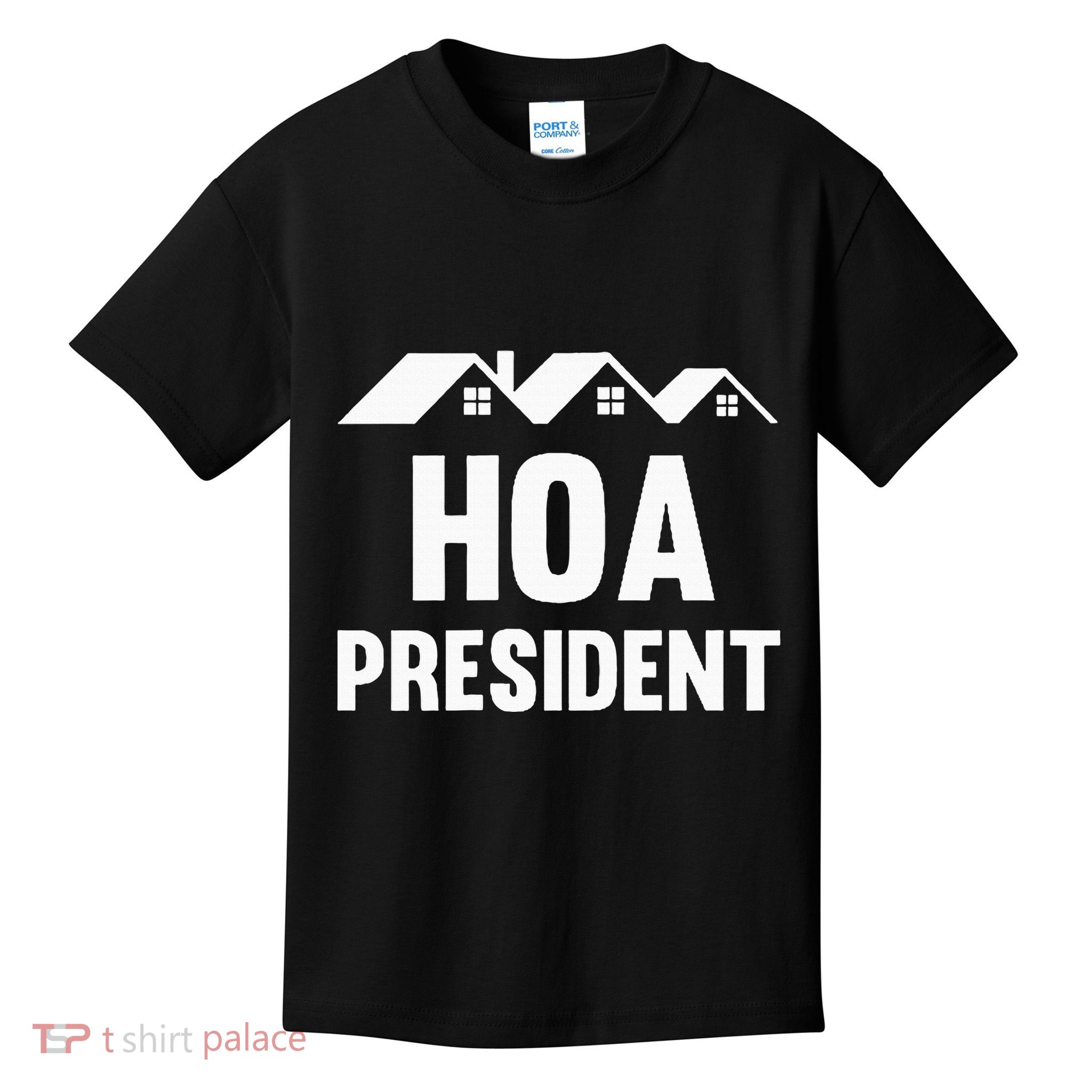 Hoa President Funny Homeowners Association Kids T-Shirt