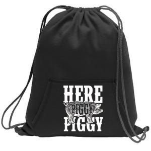 Here Piggy Funny Gift For Piggy Boar Hunting Wild Hog Hunters Sweatshirt Cinch Pack Bag