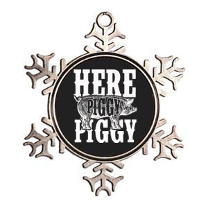 Here Piggy Funny Gift For Piggy Boar Hunting Wild Hog Hunters Metallic Star Ornament