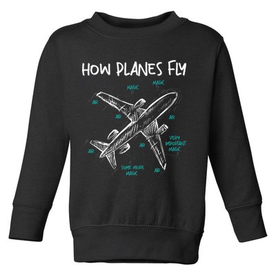 How Planes Fly Aerospace Engineer Aeronautical Engineering Toddler Sweatshirt