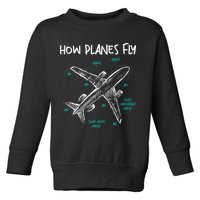 How Planes Fly Aerospace Engineer Aeronautical Engineering Toddler Sweatshirt