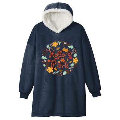 Hello Prek Fall Leaves Autumn Thanksgiving Teacher Student Cool Gift Hooded Wearable Blanket