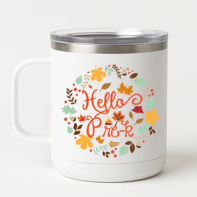 Hello Prek Fall Leaves Autumn Thanksgiving Teacher Student Cool Gift 12 oz Stainless Steel Tumbler Cup