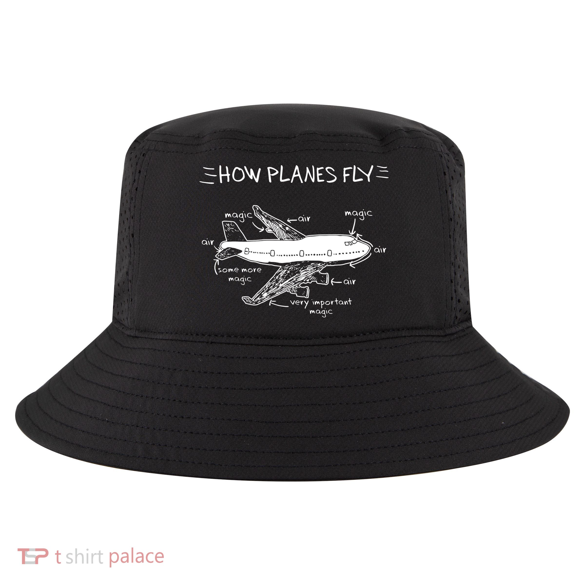 How Planes Fly Aerospace Engineering Aviation Tee Cool Comfort Performance Bucket Hat