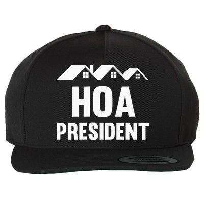 Hoa President Funny Homeowners Association Funny Hoa Wool Snapback Cap