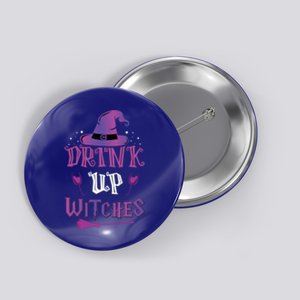 Halloween Party Fun Purple Orange Quote Up Witches Meaningful Gift Button