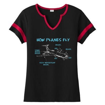 How Planes Fly Funny Aerospace Engineer Engineering Ladies Halftime Notch Neck Tee