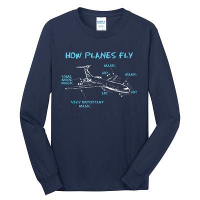 How Planes Fly Funny Aerospace Engineer Engineering Tall Long Sleeve T-Shirt