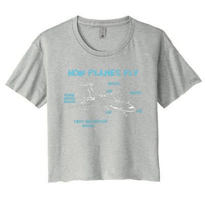 How Planes Fly Funny Aerospace Engineer Engineering Women's Crop Top Tee