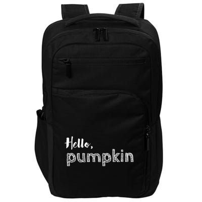 Hello Pumpkin Fall Inspired Autumn Gift Impact Tech Backpack