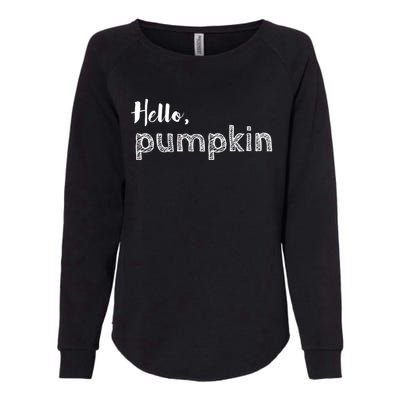 Hello Pumpkin Fall Inspired Autumn Gift Womens California Wash Sweatshirt