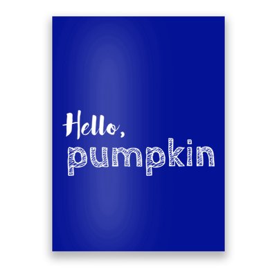 Hello Pumpkin Fall Inspired Autumn Gift Poster