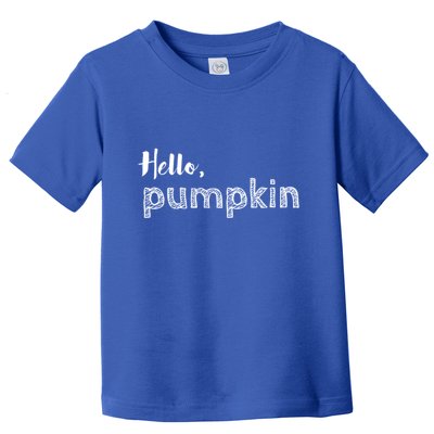 Hello Pumpkin Fall Inspired Autumn Gift Toddler T-Shirt
