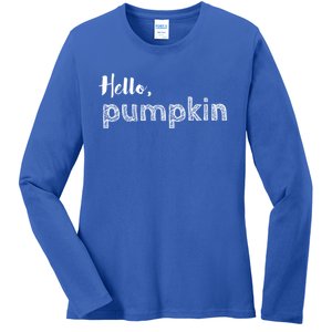 Hello Pumpkin Fall Inspired Autumn Gift Ladies Long Sleeve Shirt