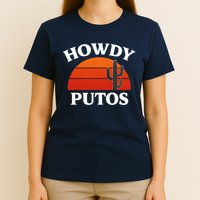 Howdy Putos Funny Cactus Retro Vintage T-Shirt