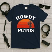 Howdy Putos Funny Cactus Retro Vintage T-Shirt
