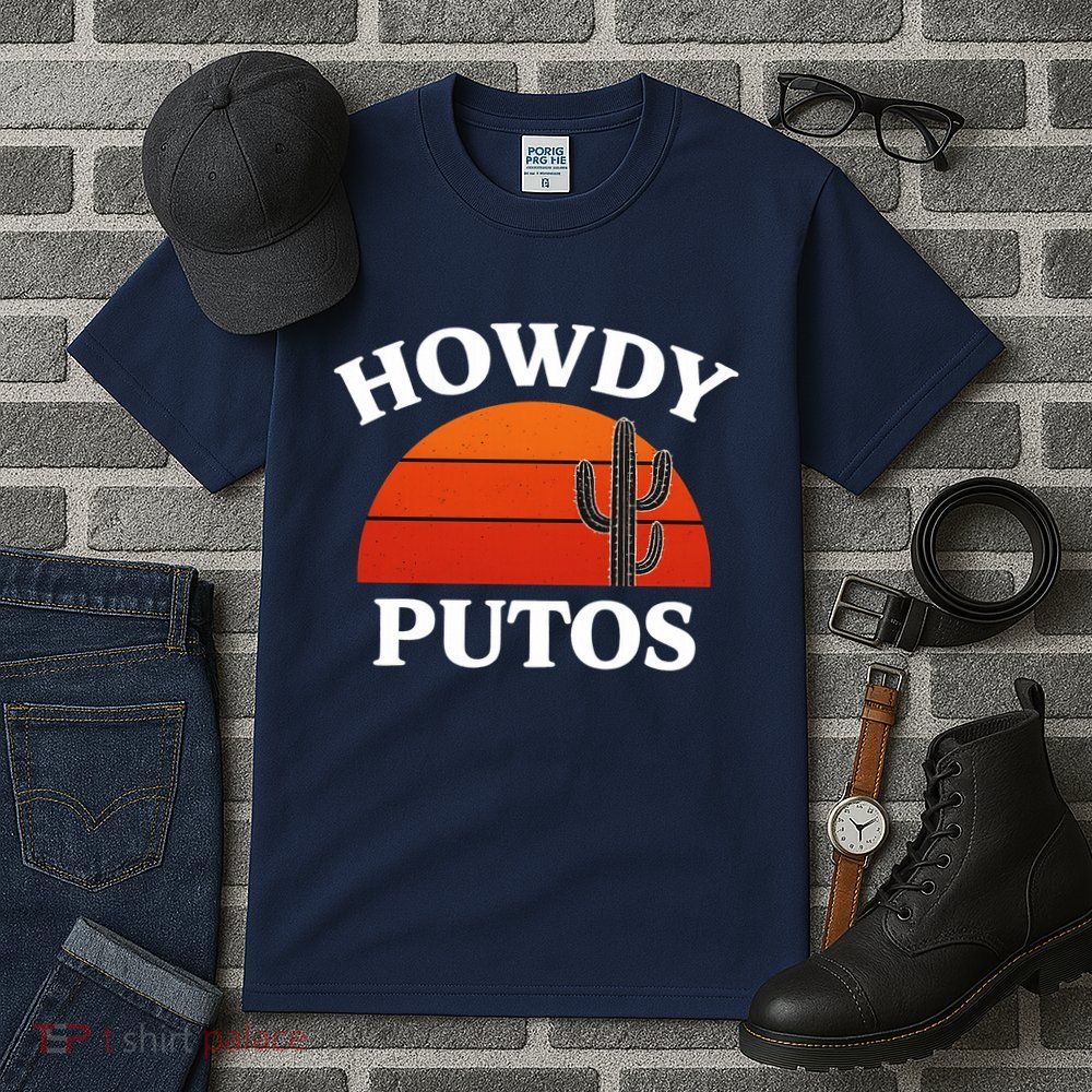 Howdy Putos Funny Cactus Retro Vintage Tall T-Shirt