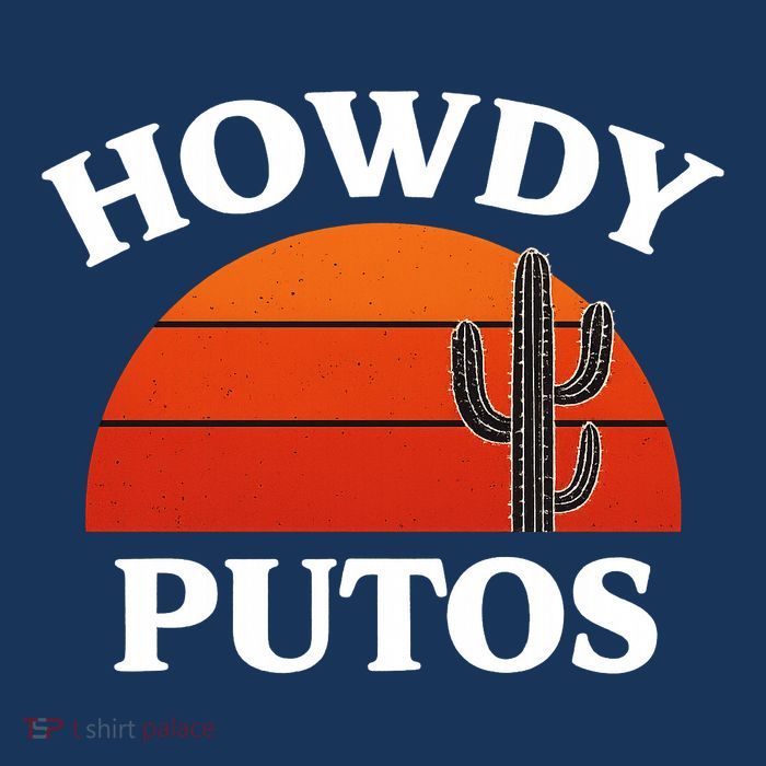 Howdy Putos Funny Cactus Retro Vintage Tall T-Shirt
