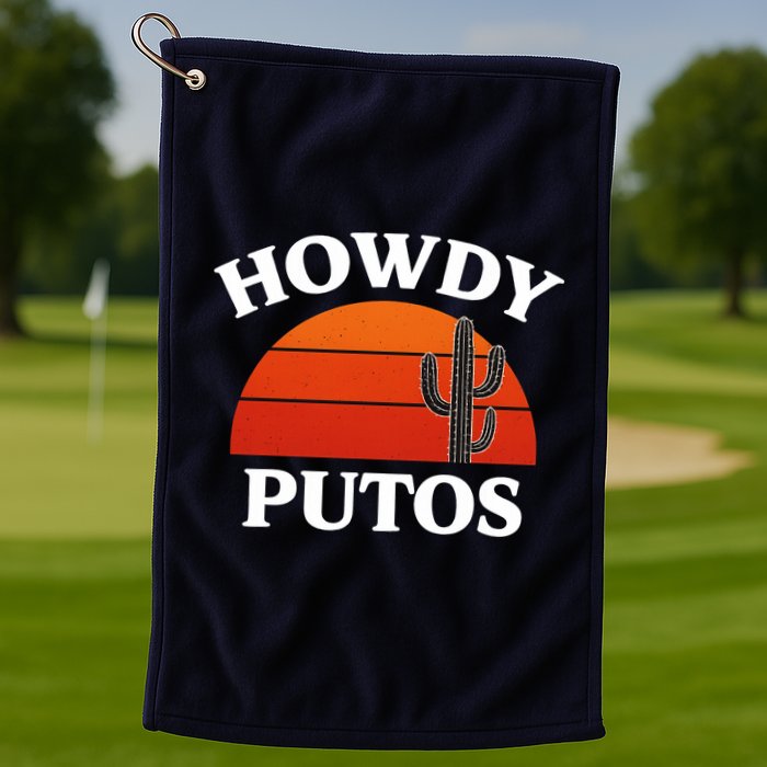 Howdy Putos Funny Cactus Retro Vintage Golf Towel