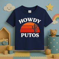 Howdy Putos Funny Cactus Retro Vintage Toddler T-Shirt