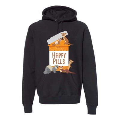 Happy Pills Ferret Zoo Animal Lover Pet Owner Premium Hoodie