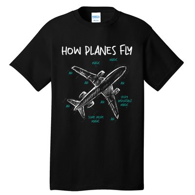 How Planes Fly Aerospace Engineer Aeronautical Engineering Tall T-Shirt