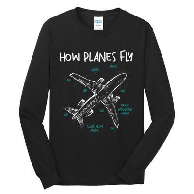 How Planes Fly Aerospace Engineer Aeronautical Engineering Tall Long Sleeve T-Shirt