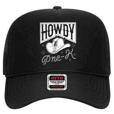 Howdy Prek For The First Day Of School High Crown Mesh Back Trucker Hat