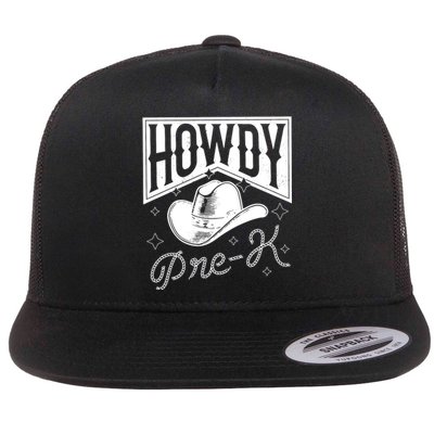 Howdy Prek For The First Day Of School Flat Bill Trucker Hat