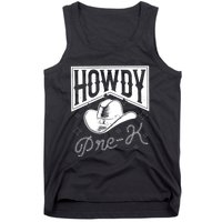 Howdy Prek For The First Day Of School Tank Top