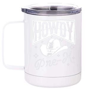 Howdy Prek For The First Day Of School 12 oz Stainless Steel Tumbler Cup