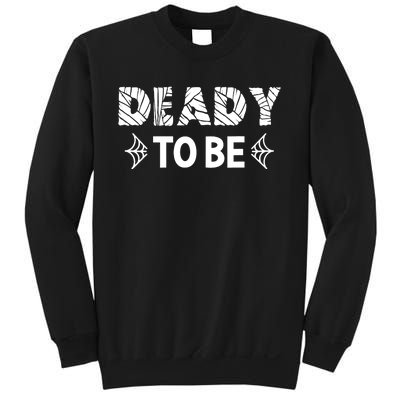 Halloween Pregnancy For Couples Deady To Be Funny Sweatshirt