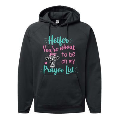 Heifer Please Funny Prayer List Southern Christian Country Performance Fleece Hoodie