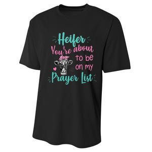 Heifer Please Funny Prayer List Southern Christian Country Performance Sprint T-Shirt