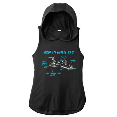 How Planes Fly Funny Aerospace Engineer Engineering Ladies PosiCharge Tri-Blend Wicking Draft Hoodie Tank