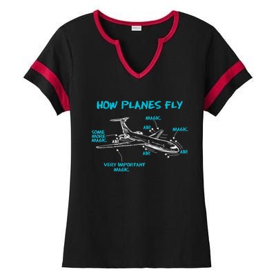 How Planes Fly Funny Aerospace Engineer Engineering Ladies Halftime Notch Neck Tee