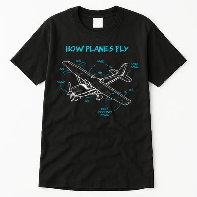How Planes Fly Funny Aviation Gift RC Plane Pilot Tall T-Shirt