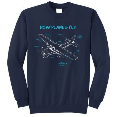 How Planes Fly Funny Aviation Gift RC Plane Pilot Tall Sweatshirt