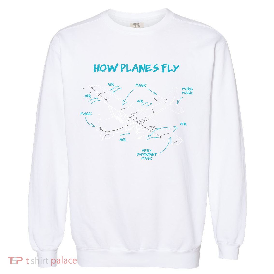 How Planes Fly Funny Aviation Gift RC Plane Pilot Garment-Dyed Sweatshirt