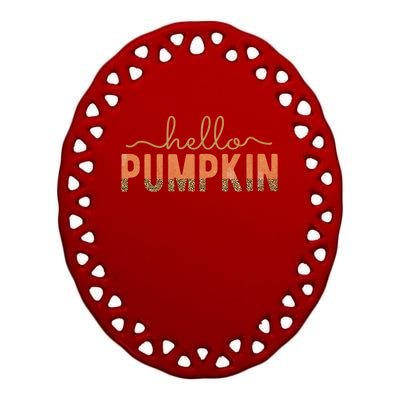 Hello Pumpkin Gift Ceramic Oval Ornament