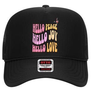 Hello Peace Hello Joy Hello Love Christian Faith Follower High Crown Mesh Back Trucker Hat