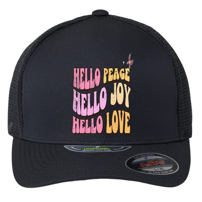 Hello Peace Hello Joy Hello Love Christian Faith Follower Flexfit Unipanel Trucker Cap