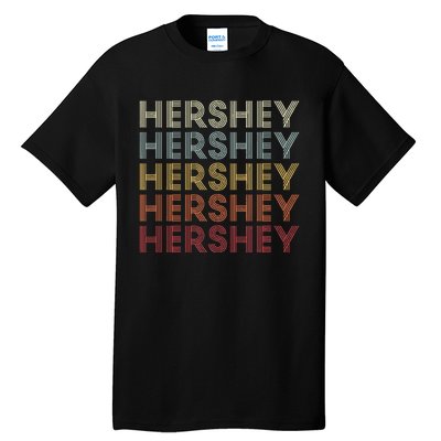 Hershey Pennsylvania Hershey Tall T-Shirt