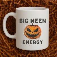 Halloween Pumpkin Head Big Ween Energy Spooky Mug
