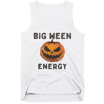 Halloween Pumpkin Head Big Ween Energy Spooky Tank Top